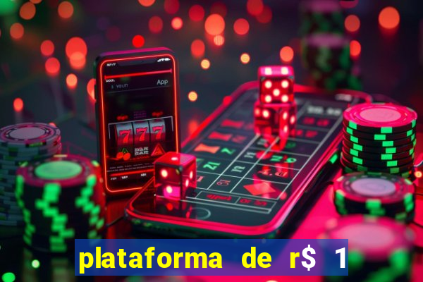 plataforma de r$ 1 para jogar